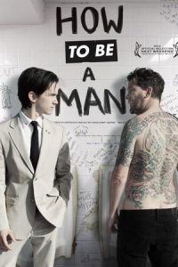 How to Be a Man (2013)