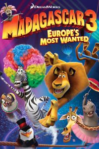 Madagascar 3: Europe’s Most Wanted (2012)