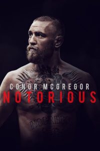 Conor McGregor: Notorious (2017)