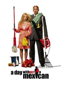 A Day Without a Mexican (2004)