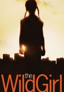 The Wild Girl (2010)