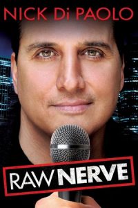 Nick Di Paolo: Raw Nerve (2011)