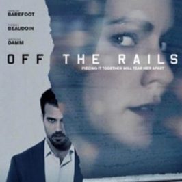 Off the Rails (2017)