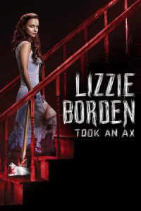 Lizzie Borden Took An Ax (2014)