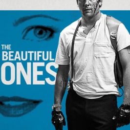 The Beautiful Ones (2017)