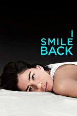 I Smile Back (2015)