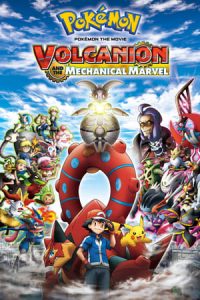 Pokémon the Movie: Volcanion and the Mechanical Marvel (2016)