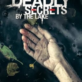 Deadly Secrets by the Lake (2017)