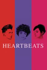 Heartbeats (2010)