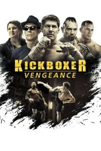 Kickboxer : Vengeance (2016)