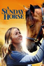 A Sunday Horse (2016)