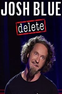 Josh Blue  Delete (2016)