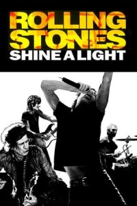 Shine a Light (2008)