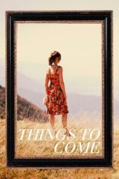 Things to Come (2016)