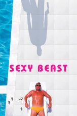 Sexy Beast (2000)