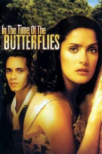 In the Time of the Butterflies (2001)