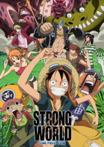 One Piece Film: Strong World (2009)