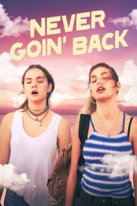 Never Goin Back (2018)