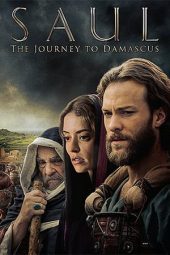 Saul: The Journey to Damascus (2014)