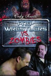 Pro Wrestlers vs Zombies (2014)