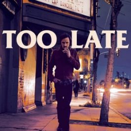 Too Late (2016)