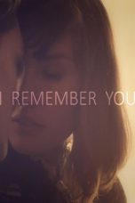 I Remember You (2015)