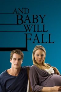 And Baby Will Fall (2011)