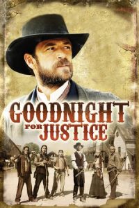 Goodnight for Justice (2011)