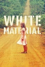 White Material (2009)