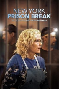 New York Prison Break the Seduction of Joyce Mitchell (2017)