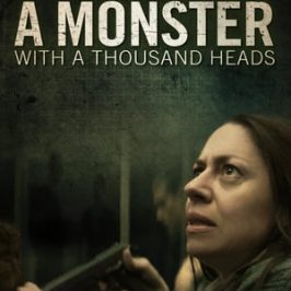 A Monster with a Thousand Heads (2015)