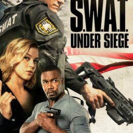 S.W.A.T.: Under Siege (2017)