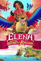 Elena and the Secret of Avalor (2016)