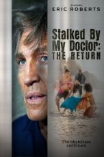 Stalked by My Doctor: The Return (2016)