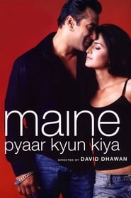 Maine Pyaar Kyun Kiya (2005)