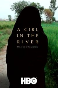 A Girl in the River: The Price of Forgiveness (2015)