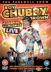 Roy Chubby Brown Hangs Up his Helmet (2015)