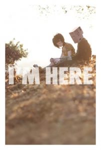 I’m Here (2010)