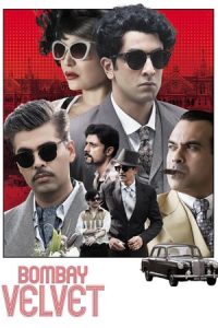 Bombay Velvet (2015)