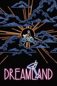 Dreamland (2016)