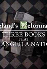 England’s Reformation: Three Books That Changed a Nation (2017)