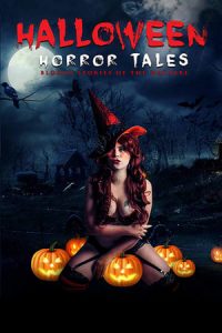 Halloween Horror Tales (2018)