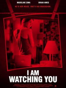 I Am Watching You (2016)