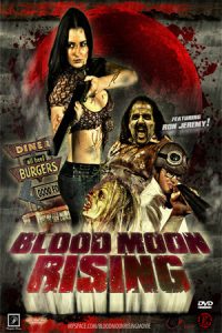 Blood Moon Rising (2009)