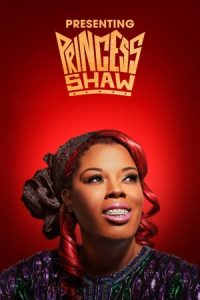 Presenting Princess Shaw (2016)