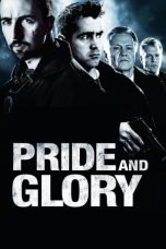 Pride and Glory (2008)