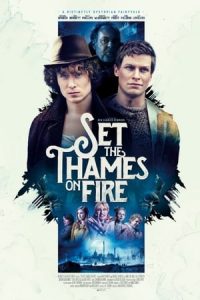 Set the Thames on Fire (2016)