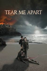 Tear Me Apart (2016)