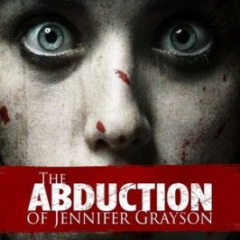 The Abduction of Jennifer Grayson (2017)