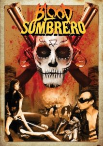 Blood Sombrero (2016)